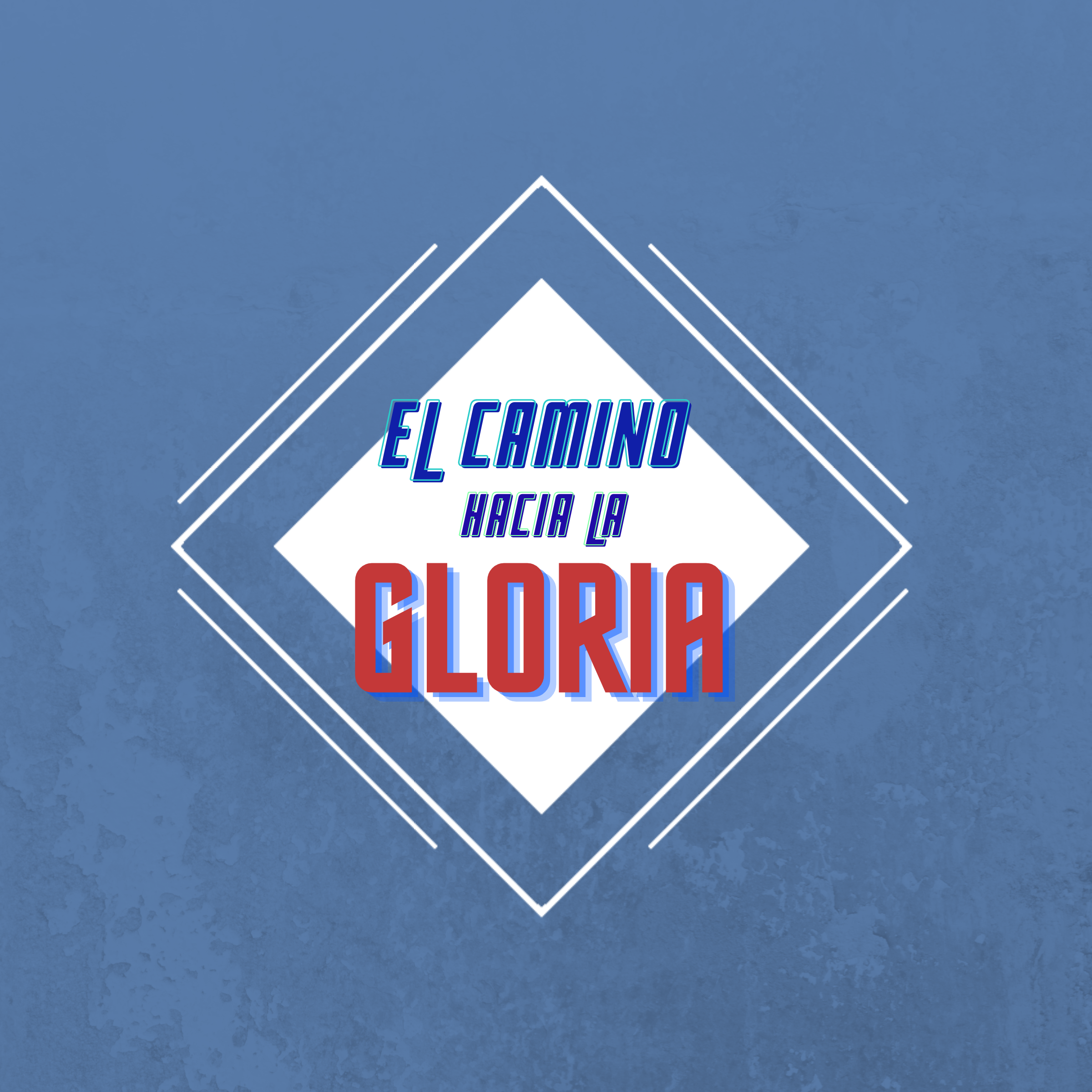 Camino hacia la Gloria