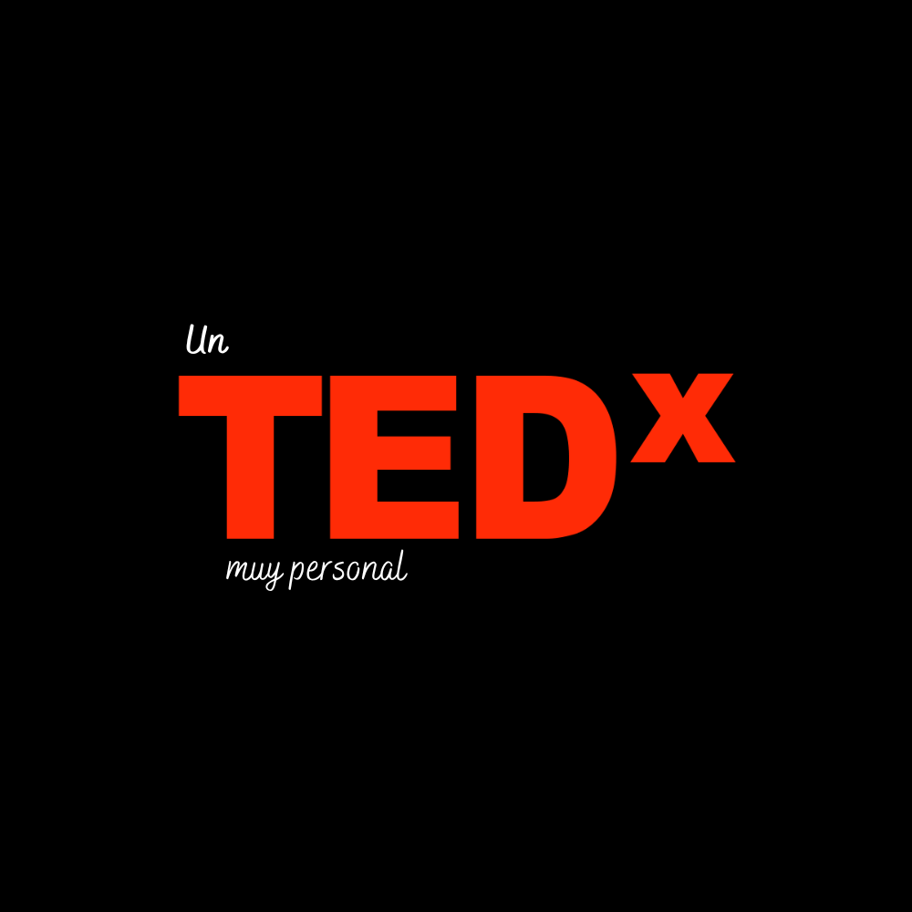 Un TEDx muy personal
