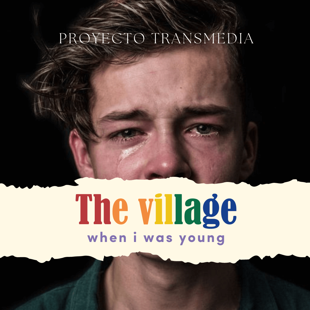 The Village: When I was young