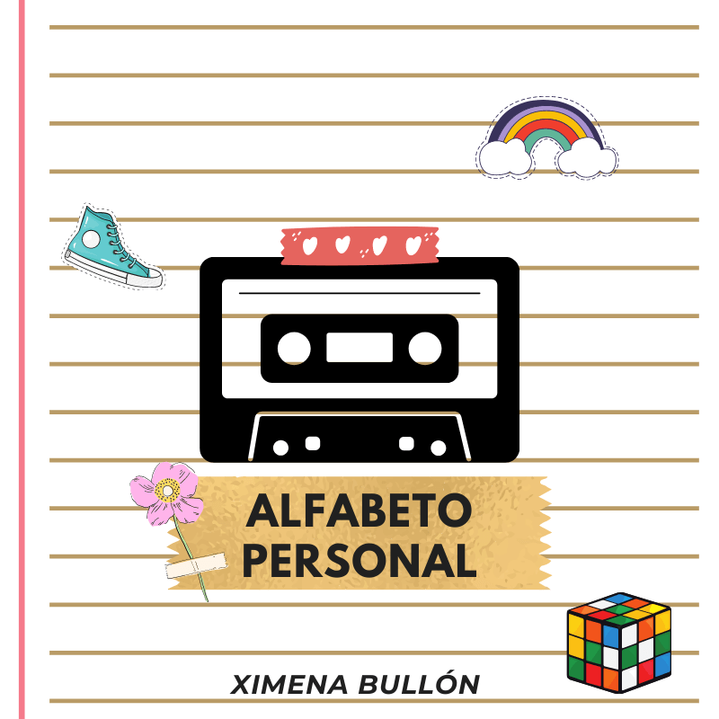 Ximena Bullón: Alfabeto