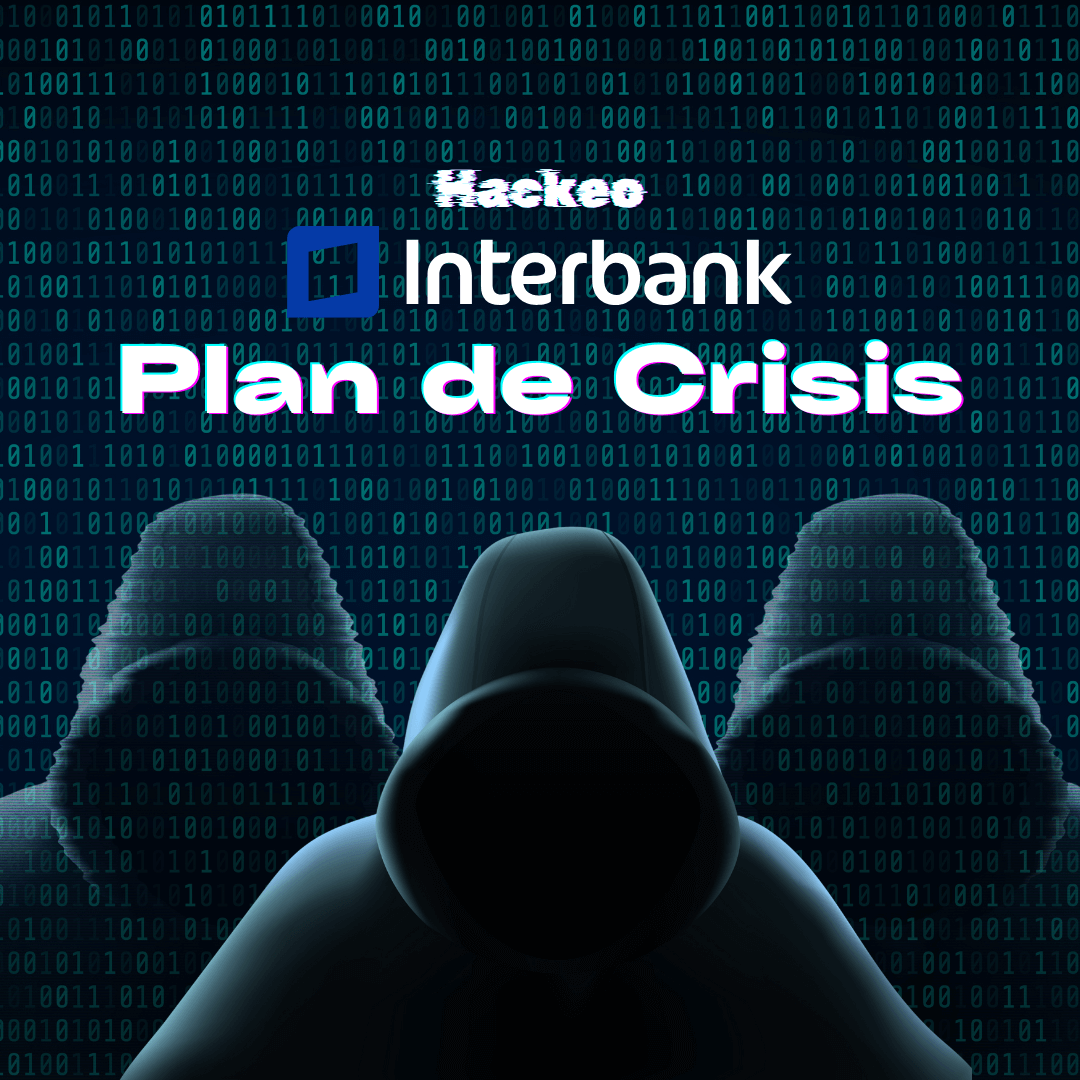 Plan de crisis: Hackeo Interbank