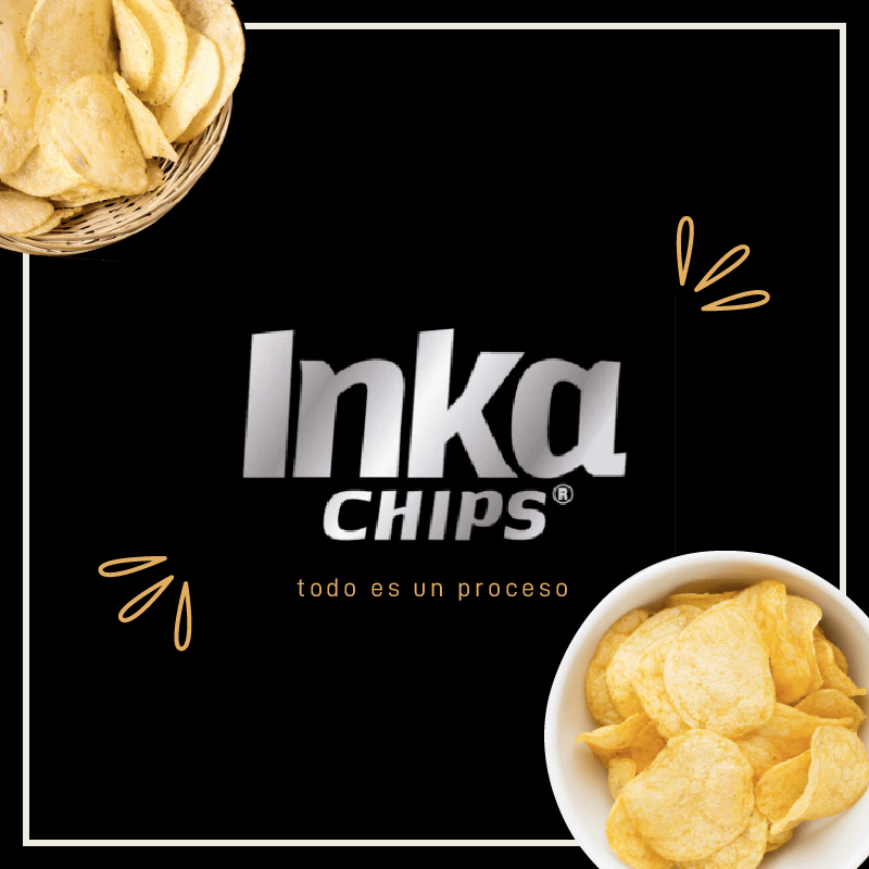 Inka Chips: Todo es un proceso