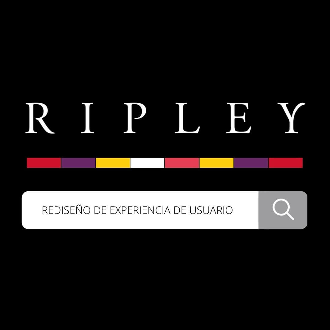 Ripley: Rediseño UX