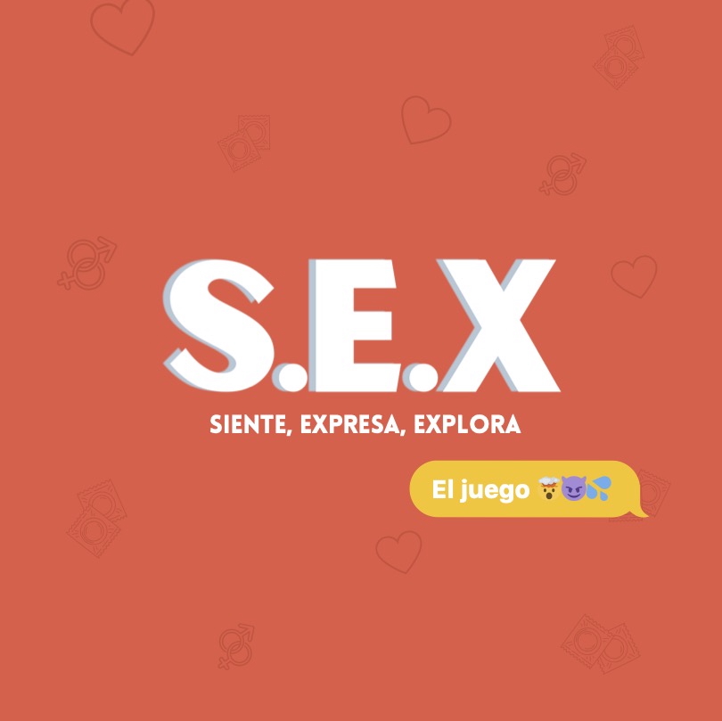 S.E.X (Siente, expresa, explora)