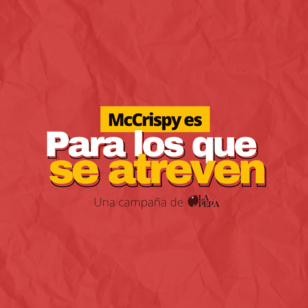 McCrispy es para los que se atreven
