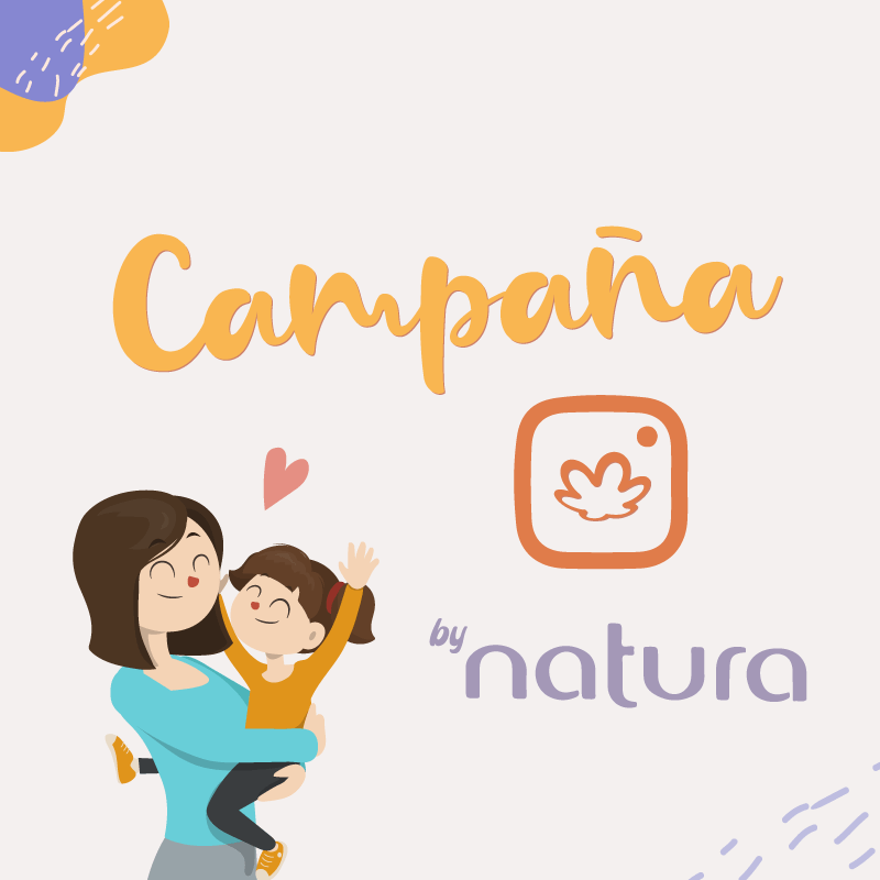 Campaña: Natura - Instagram Stories + IGTV