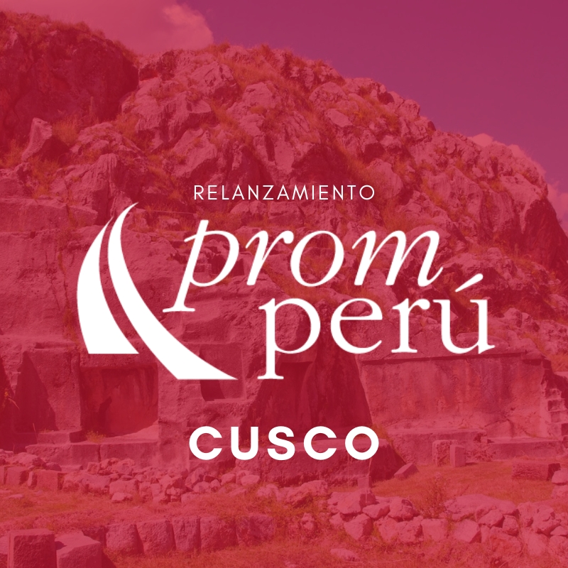 Relanzamiento PromPerú: Turismo interno al Cusco